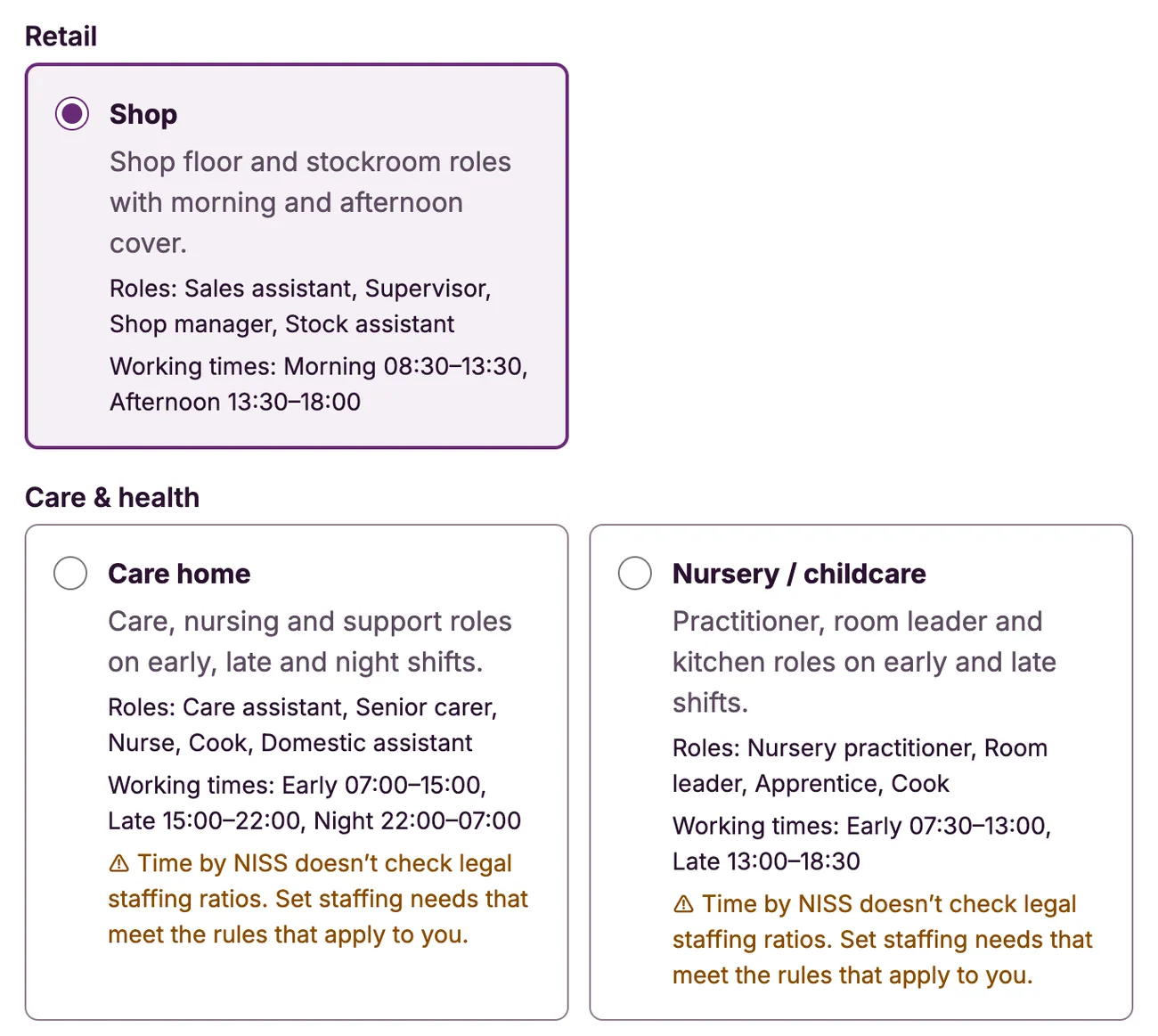 The template picker at sign-up, showing the Shop, Care home and Nursery templates with their roles and working times.